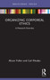 Organizing Corporeal Ethics (A Research Overview) - 9781032169552 by Alison Pullen, Carl Rhodes, 9781032169552