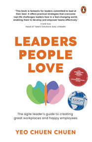 Leaders People Love (The agile leader's guide to creating great workplaces and happy employees) by Yeo Chuen Chuen, 9789815127973