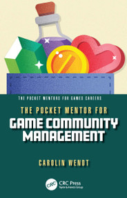 The Pocket Mentor for Game Community Management by Carolin Wendt, 9781032315966