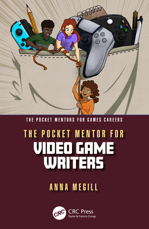 The Pocket Mentor for Video Game Writers by Anna Megill, 9781032252452