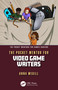 The Pocket Mentor for Video Game Writers by Anna Megill, 9781032252452