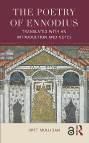 The Poetry of Ennodius (Translated with an Introduction and Notes) by Bret Mulligan, 9781032196503