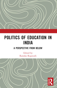 Politics of Education in India (A Perspective from Below) - 9781032285511 by Ramdas Rupavath, 9781032285511