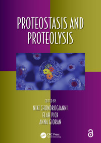 Proteostasis and Proteolysis by Niki Chondrogianni, Elah Pick, Anna Gioran, 9780367499334