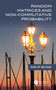 Random Matrices and Non-Commutative Probability by Arup Bose, 9780367705008
