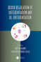Redox Regulation of Differentiation and De-differentiation by Carsten Berndt, Christopher Lillig, 9781032068428