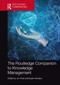 The Routledge Companion to Knowledge Management by Jin Chen, Ikujiro Nonaka, 9780367631048