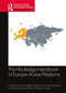 The Routledge Handbook of Europe-Korea Relations by Nicola Casarini, Antonio Fiori, Nam-Kook Kim, Jae-Seung Lee, Ramon Pacheco Pardo, 9781032118109