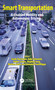 Smart Transportation (AI Enabled Mobility and Autonomous Driving) by Guido Dartmann, Anke Schmeink, Volker Lücken, Houbing Song, Martina Ziefle, Giovanni Prestiflippo, 9781032028835