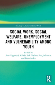 Social Work, Social Welfare, Unemployment and Vulnerability Among Youth - 9780367562106 by Vibeke Bak Nielsen, Petra Malin, Ilse Julkunen, Lars Uggerhøj, 9780367562106