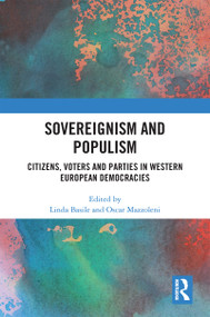 Sovereignism and Populism (Citizens, Voters and Parties in Western European Democracies) by Linda Basile, Oscar Mazzoleni, 9781032148151