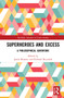 Superheroes and Excess (A Philosophical Adventure) by Jamie Brassett, Richard Reynolds, 9781032065267