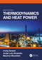 Thermodynamics and Heat Power, Ninth Edition by Irving Granet, Jorge Alvarado, Maurice Bluestein, 9780367561840