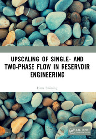 Upscaling of Single- and Two-Phase Flow in Reservoir Engineering - 9780367767440 by Hans Bruining, 9780367767440