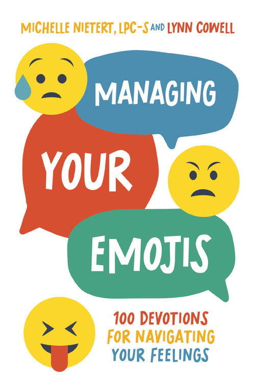 Managing Your Emojis (100 Devotions for Navigating Your Feelings) by Michelle Nietert, Lynn Cowell, 9780310144236