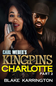 Carl Weber's Kingpins: Charlotte 2 by Blake Karrington, 9781645566496