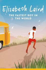 The Fastest Boy in the World by Elizabeth Laird, 9781035034680