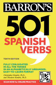 501 Spanish Verbs, Tenth Edition by Christopher Kendris, Theodore Kendris, 9781506293561