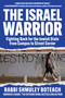 Israel Warrior (Fighting Back for the Jewish State from Campus to Street Corner) by Shmuley Boteach, 9781510780682