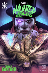 Twiztid Haunted High-Ons Vol. 2 (The Curse of the Green Book) by Dirk Manning, Twiztid, 9798888760079