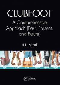 Clubfoot (A Comprehensive Approach (Past, Present, and Future)) by R. L. Mittal, 9780367656010