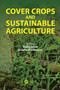 Cover Crops and Sustainable Agriculture by Rafiq Islam, Bradford Sherman, 9781032034430