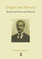 Origin and Identity (Essays on Svevo and Trieste) by Elizabeth Schachter, 9781902653129