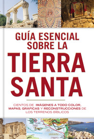 Guía esencial sobre la Tierra santa (Spanish Edition) by B&H Español Editorial Staff, 9781087763576