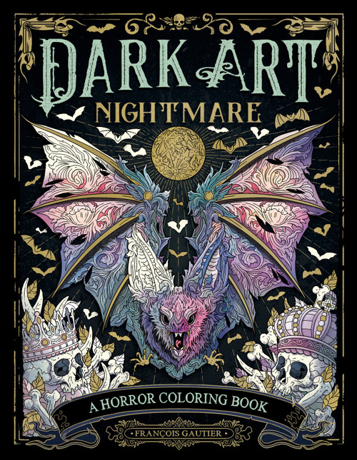 Dark Art Nightmare (A Horror Coloring Book) by Francois Gautier, 9780593474198