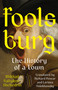 Foolsburg (The History of a Town) by Mikhail Saltykov-Shchedrin, Richard Pevear, Larissa Volokhonsky, 9780593687314