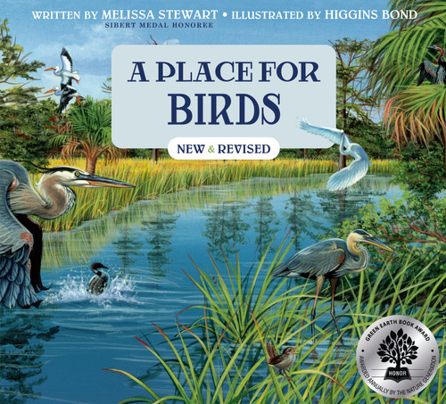 A Place for Birds (Third Edition) by Melissa Stewart, Higgins Bond, 9781682636626