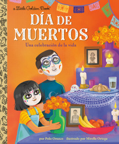 Día de Muertos: Una celebración de la vida (Day of the Dead: A Celebration of Life Spanish Edition) by Polo Orozco, Mirelle Ortega, 9780593897065
