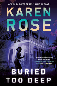 Buried Too Deep by Karen Rose, 9780593638583