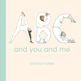 ABC and You and Me - 9780593857274 by Corinna Luyken, 9780593857274