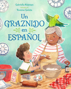 Un graznido en español (Spanish Edition) by Gabriella Aldeman, Romina Galotta, Gabriella Aldeman, 9781623544171
