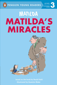 Matilda: Matilda's Miracles - 9780593886786 by Roald Dahl, Quentin Blake, 9780593886786