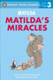 Matilda: Matilda's Miracles - 9780593886786 by Roald Dahl, Quentin Blake, 9780593886786