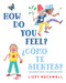 How Do You Feel?/¿Cómo te sientes? by Lizzy Rockwell, 9780823458004