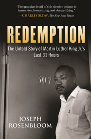 Redemption (The Untold Story of Martin Luther King Jr.'s Last 31 Hours) by Joseph Rosenbloom, 9780807040652