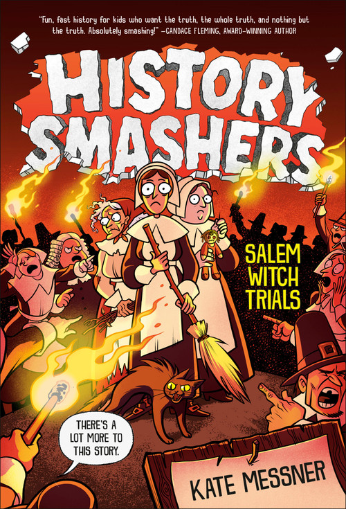 History Smashers: Salem Witch Trials - 9780593705278 by Kate Messner, Falynn Koch, 9780593705278