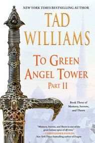 To Green Angel Tower: Part II - 9780756419431 by Tad Williams