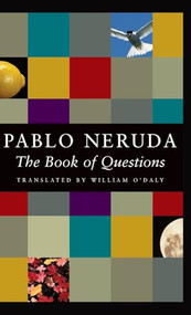The Book of Questions - 9781556596810 by Pablo Neruda, William O'Daly, 9781556596810