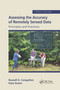 Assessing the Accuracy of Remotely Sensed Data (Principles and Practices, Third Edition) by Russell G. Congalton, Kass Green, 9780367656676