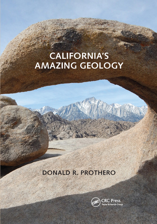 California's Amazing Geology by Donald R. Prothero, 9780367872007