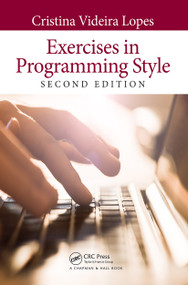 Exercises in Programming Style by Cristina Videira Lopes, 9780367350208