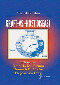 Graft vs. Host Disease by James Ferrara, H. Joachim Deeg, Kenneth R. Cooke, 9780367393472