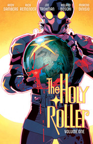 The Holy Roller by Andy Samberg, Joe Trohman, Rick Remender, 9781534397323