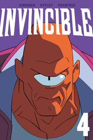 Invincible Volume 4 (New Edition) by Robert Kirkman, Ryan Ottley, 9781534398085