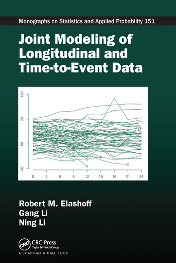Joint Modeling of Longitudinal and Time-to-Event Data by Robert Elashoff, Gang li, Ning Li, 9780367570576