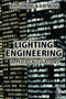 Lighting Engineering: Applied Calculations by R. H. Simons, A.R. Bean, 9780367578862